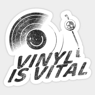 Vinyl is Vital Sticker